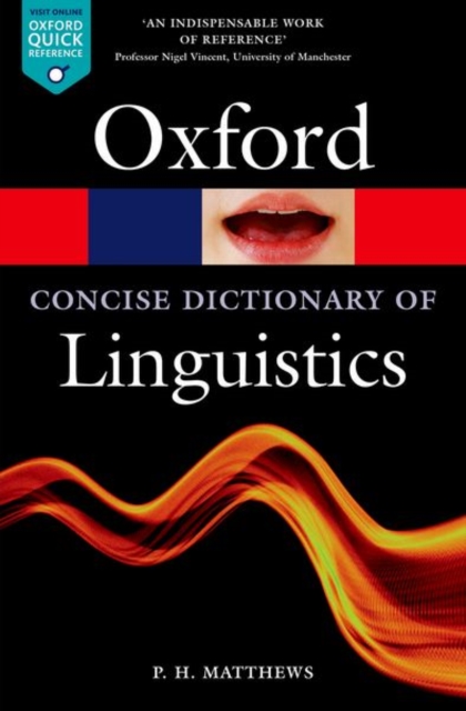 The Concise Oxford Dictionary of Linguistics, Paperback / softback Book