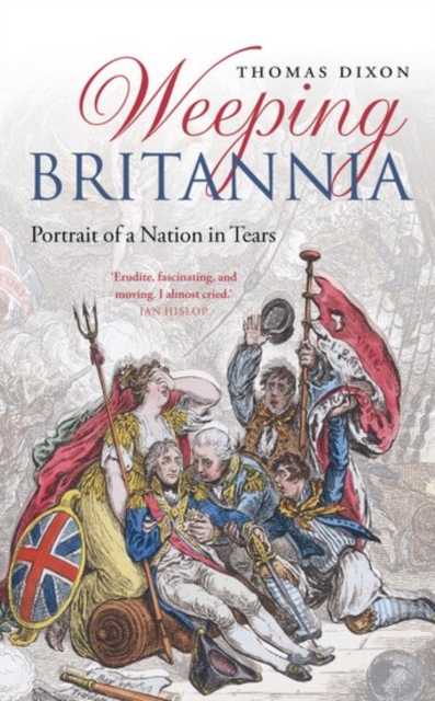 Weeping Britannia : Portrait of a Nation in Tears, Paperback / softback Book