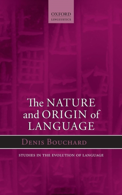 The Nature and Origin of Language, Hardback Book