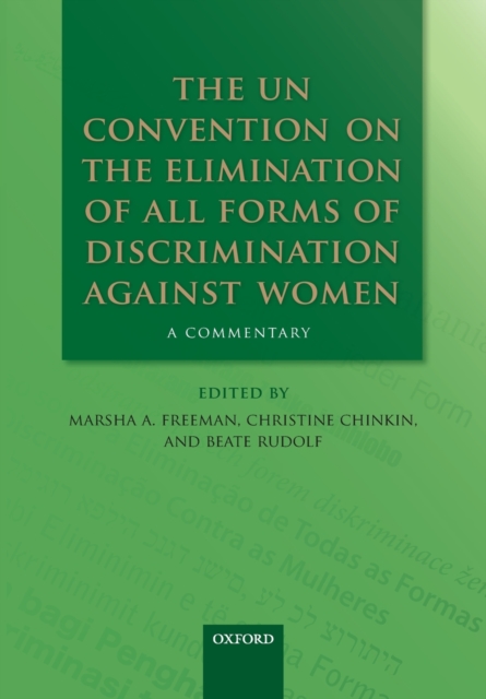 The UN Convention on the Elimination of All Forms of Discrimination Against Women : A Commentary, Paperback / softback Book