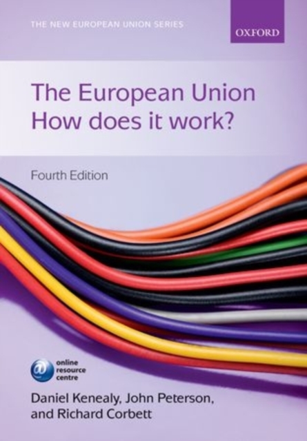 The European Union: How Does it Work?, Paperback Book