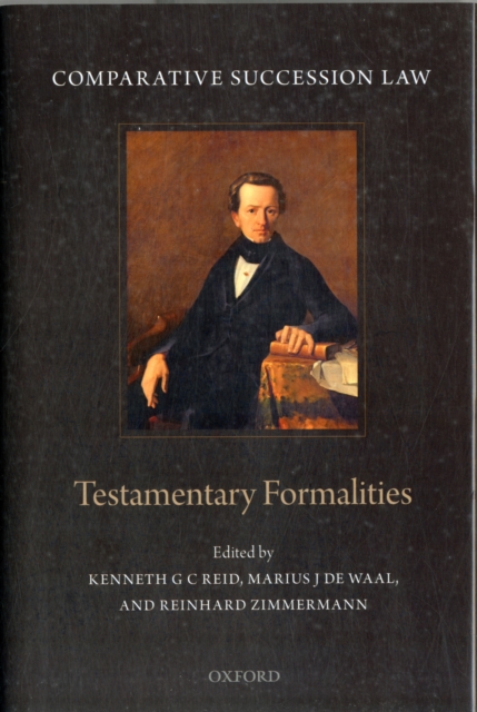 Comparative Succession Law : Volume I: Testamentary Formalities, Hardback Book