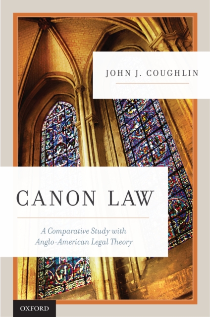 Canon Law : A Comparative Study with Anglo-American Legal Theory, PDF eBook