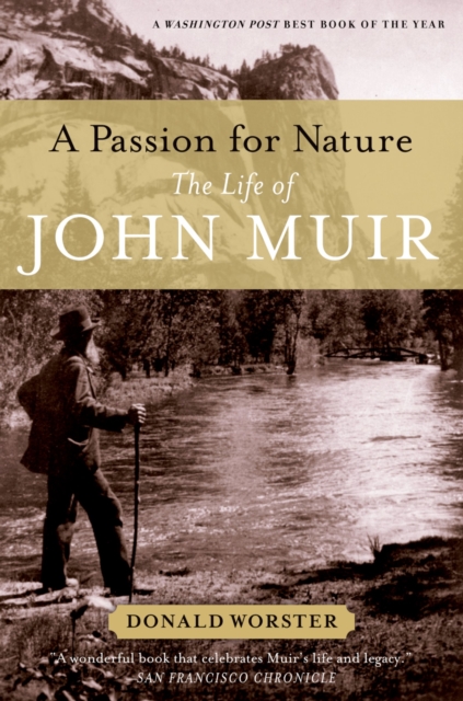 A Passion for Nature : The Life of John Muir, PDF eBook
