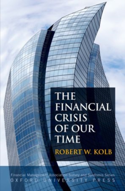 The Financial Crisis of Our Time, Hardback Book
