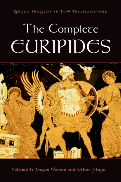 The Complete Euripides : Volume I: Trojan Women and Other Plays, PDF eBook