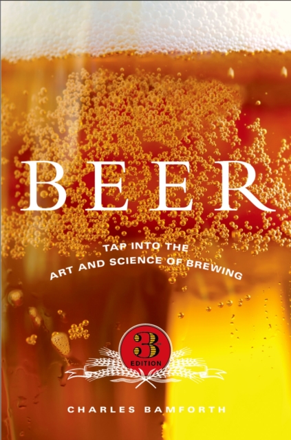 Beer : Tap into the Art and Science of Brewing, EPUB eBook