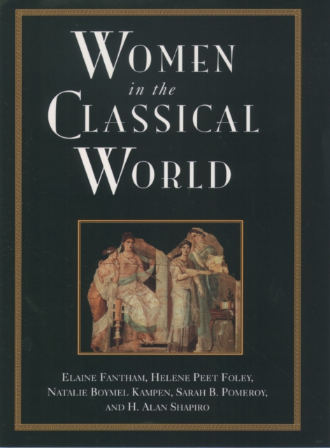 Women in the Classical World : Image and Text, PDF eBook