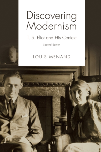 Discovering Modernism : T. S. Eliot and His Context, PDF eBook