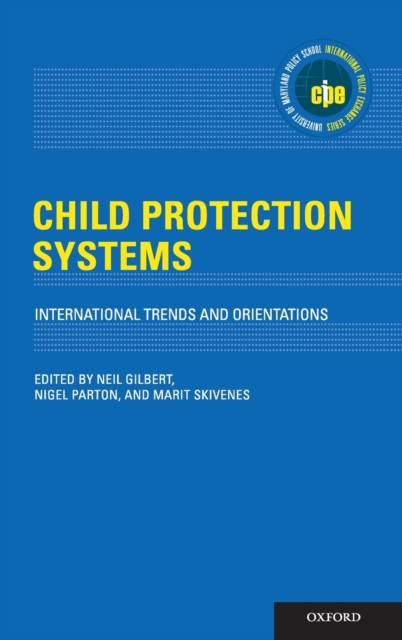 Child Protection Systems : International Trends and Orientations, Hardback Book