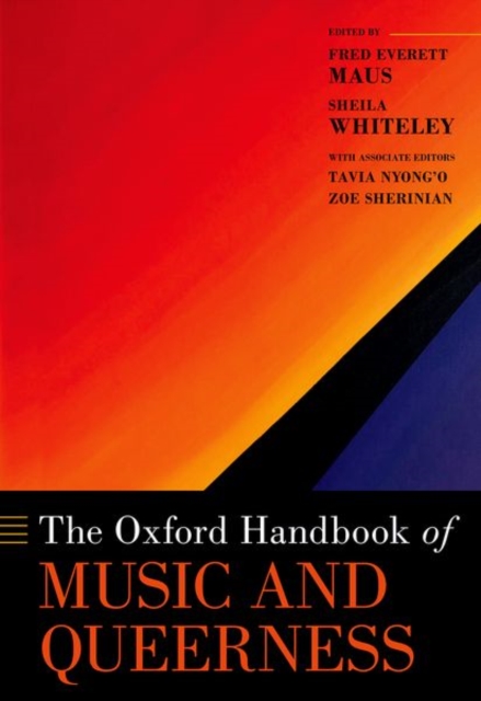 The Oxford Handbook of Music and Queerness, Hardback Book