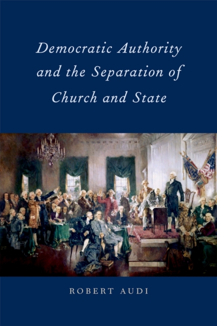 Democratic Authority and the Separation of Church and State, PDF eBook