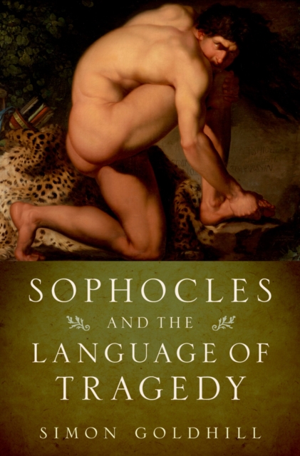 Sophocles and the Language of Tragedy, PDF eBook