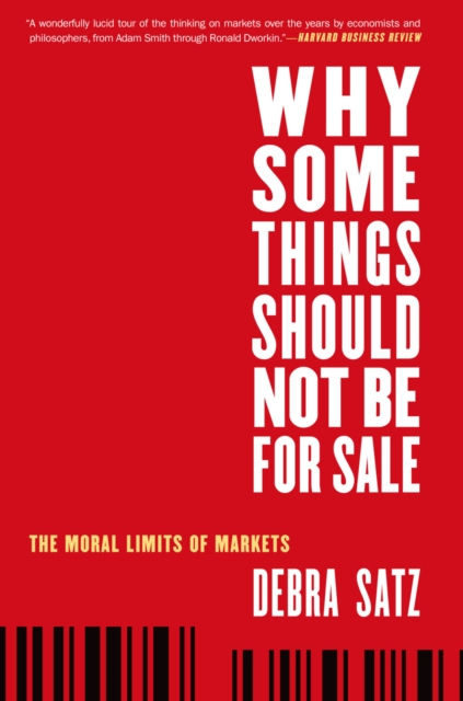 Why Some Things Should Not Be for Sale : The Moral Limits of Markets, EPUB eBook