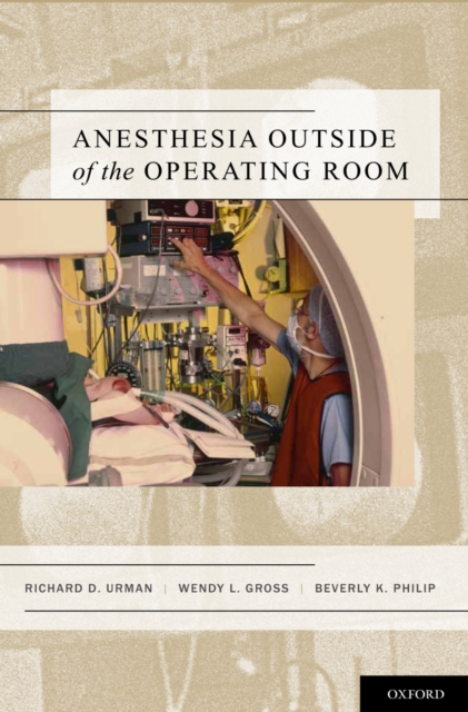 Anesthesia Outside of the Operating Room, PDF eBook
