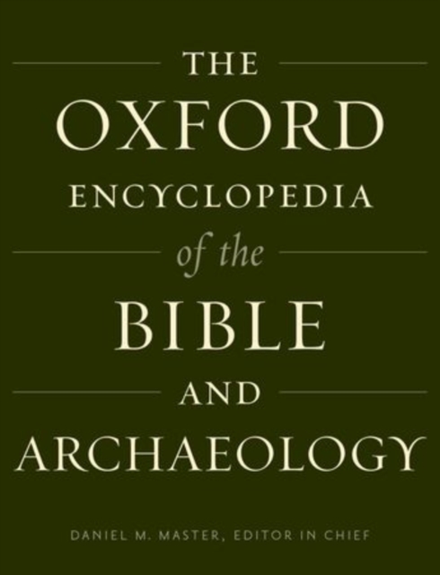 Oxford Encyclopedia of the Bible and Archaeology, Hardback Book