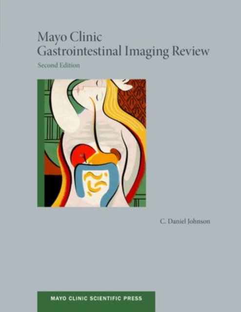 Mayo Clinic Gastrointestinal Imaging Review, Paperback / softback Book