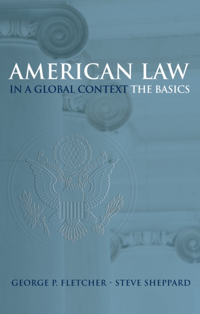 American Law in a Global Context : The Basics, EPUB eBook