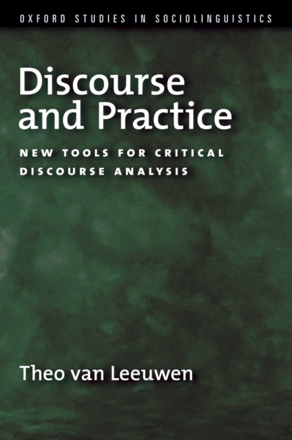 Discourse and Practice : New Tools for Critical Analysis, EPUB eBook