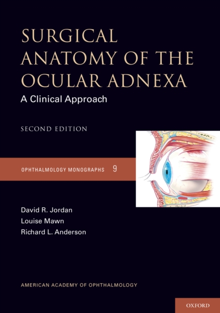Surgical Anatomy of the Ocular Adnexa : A Clinical Approach, PDF eBook