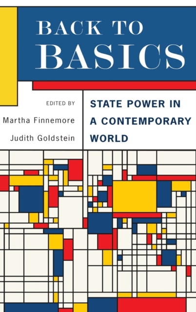 Back to Basics : State Power in a Contemporary World, Hardback Book