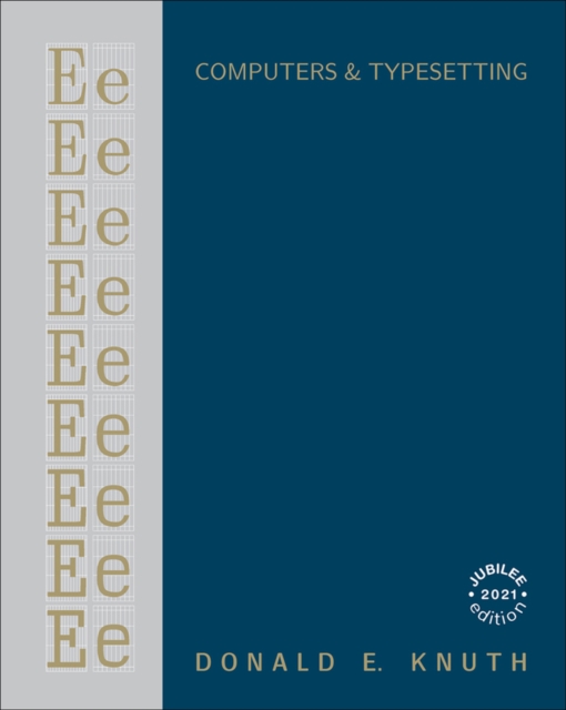 Computers & Typesetting, Volume E : Computer Modern Typefaces, Hardback Book
