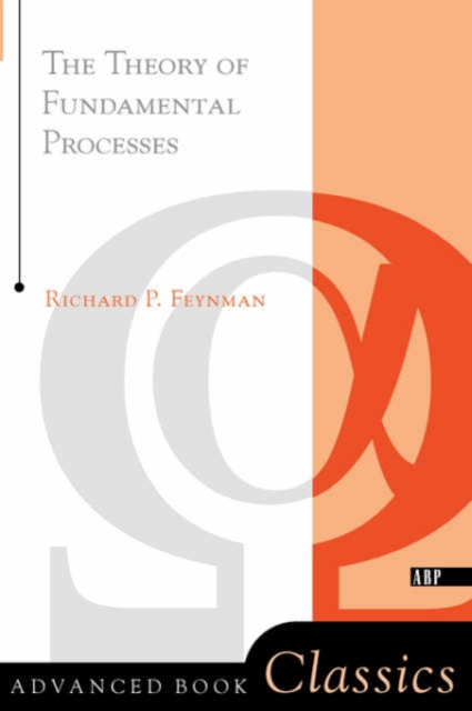 Theory of Fundamental Processes, Paperback / softback Book