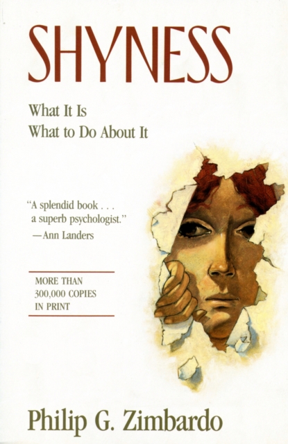 Shyness : What It Is, What To Do About It, Paperback / softback Book