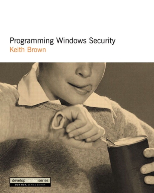 Programming Windows Security, Paperback / softback Book
