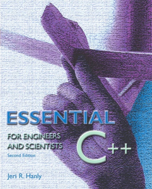 Essential C++ for Engineers and Scientists, Paperback / softback Book