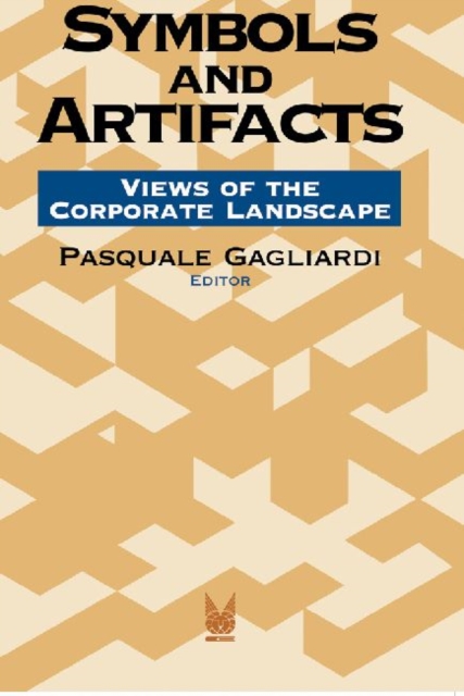 Symbols and Artifacts : Views of the Corporate Landscape, Paperback / softback Book