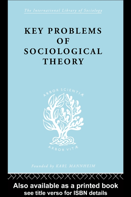 Key Problems of Sociological Theory, PDF eBook