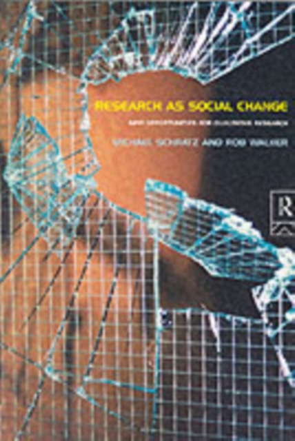 Research as Social Change : New Opportunities for Qualitative Research, PDF eBook