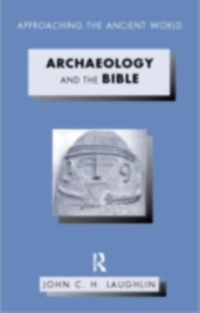 Archaeology and the Bible, PDF eBook