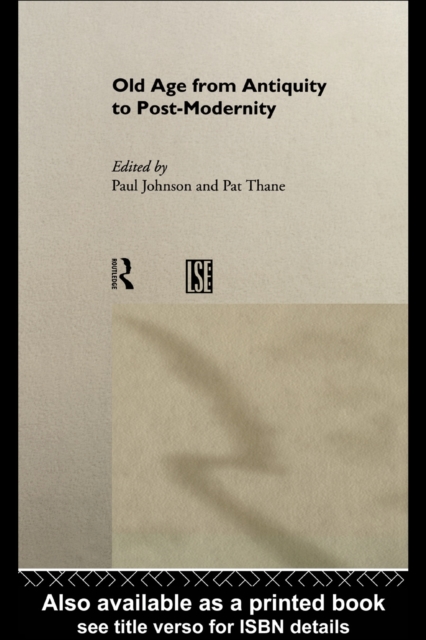 Old Age : From Antiquity to Post-Modernity, PDF eBook