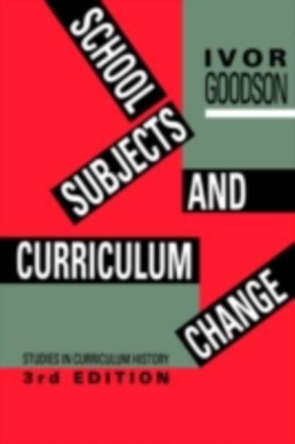 School Subjects And Curriculum Change, PDF eBook