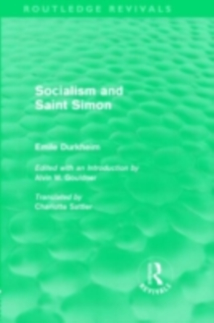 Socialism and Saint-Simon (Routledge Revivals), PDF eBook