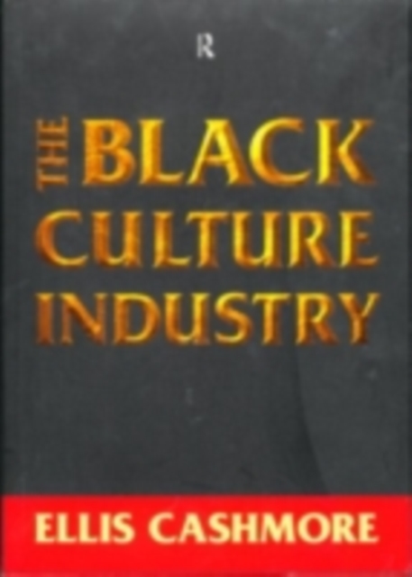 The Black Culture Industry, PDF eBook