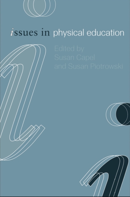 Issues in Physical Education, PDF eBook