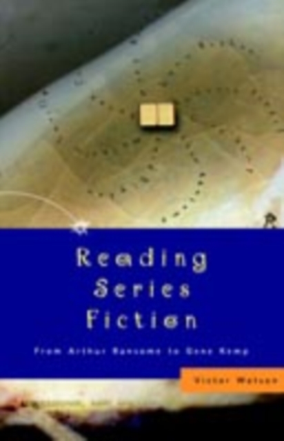 Reading Series Fiction : From Arthur Ransome to Gene Kemp, PDF eBook
