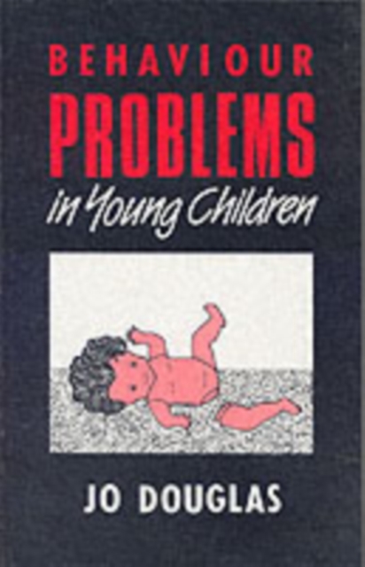 Behaviour Problems in Young Children : Assessment and Management, PDF eBook