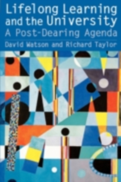 Lifelong Learning and the University : A Post-Dearing Agenda, PDF eBook