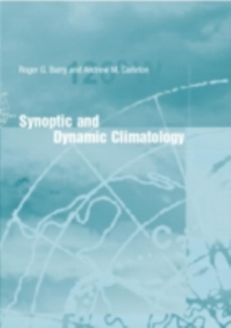 Synoptic and Dynamic Climatology, PDF eBook