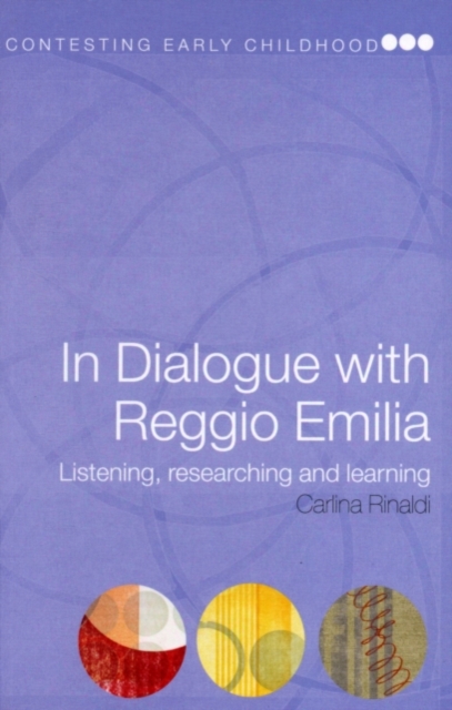 In Dialogue with Reggio Emilia : Listening, Researching and Learning, PDF eBook