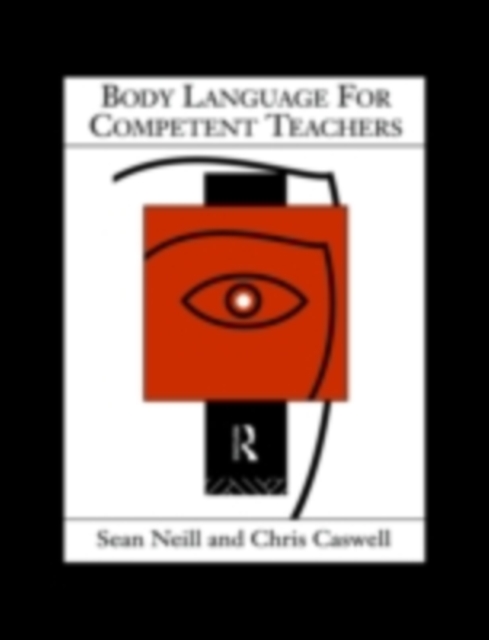 Body Language for Competent Teachers, PDF eBook