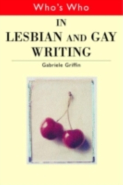 Who's Who in Lesbian and Gay Writing, PDF eBook