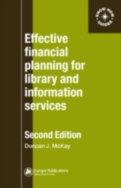 Effective Financial Planning for Library and Information Services, PDF eBook