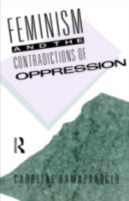 Feminism and the Contradictions of Oppression, PDF eBook
