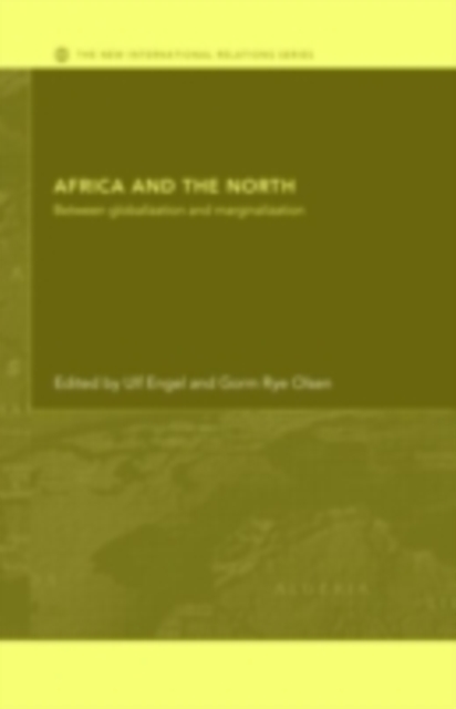 Africa and the North : Between Globalization and Marginalization, PDF eBook