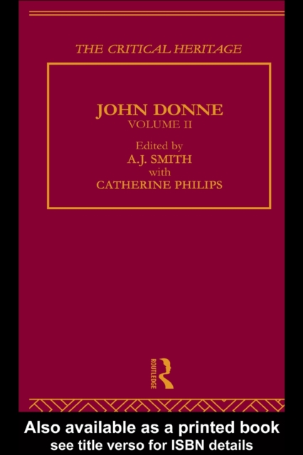 John Donne: The Critical Heritage : Volume II, PDF eBook